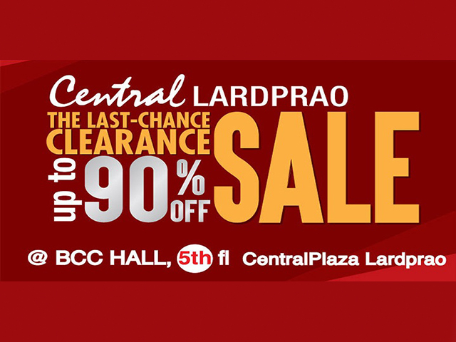Chance Clearance Sale up to 90% off-Central LARDPRAO (วันนี้ - 27 ธ.ค. 2558)