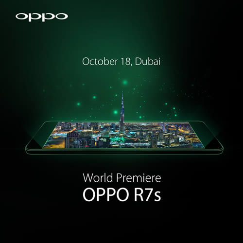 OPPO เตรียมเปิดตัวสมาร์ทโฟน R7s ที่ดูไบ 18 ต.ค.นี้