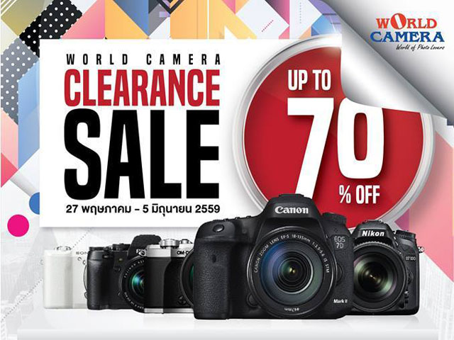 World Camera Clearance Sale up to 70% (วันนี้ - 5 มิ.ย. 2559)