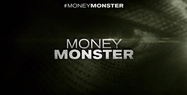 ตัวอย่างแรก Money Monster ผลงานกำกับเรื่องล่าสุดของ โจดี้ ฟอสเตอร์